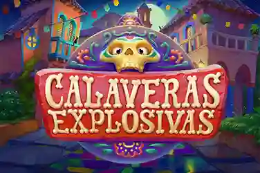 CALAVERAS EXPLOSIVAS?v=6.0